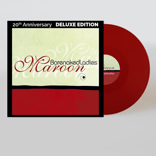 Barenaked Ladies Maroon 20th Anniversary Edition (Black Vinyl) pre-order